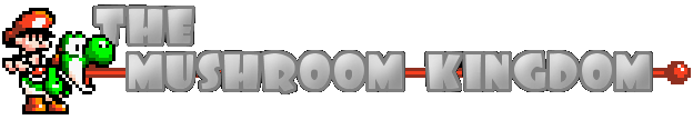 The Mushroom Kingdom