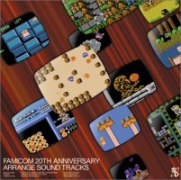 Famicom 20th Anniversary Arrange Sound Tracks cover